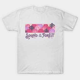 Sound of the Forest T-Shirt